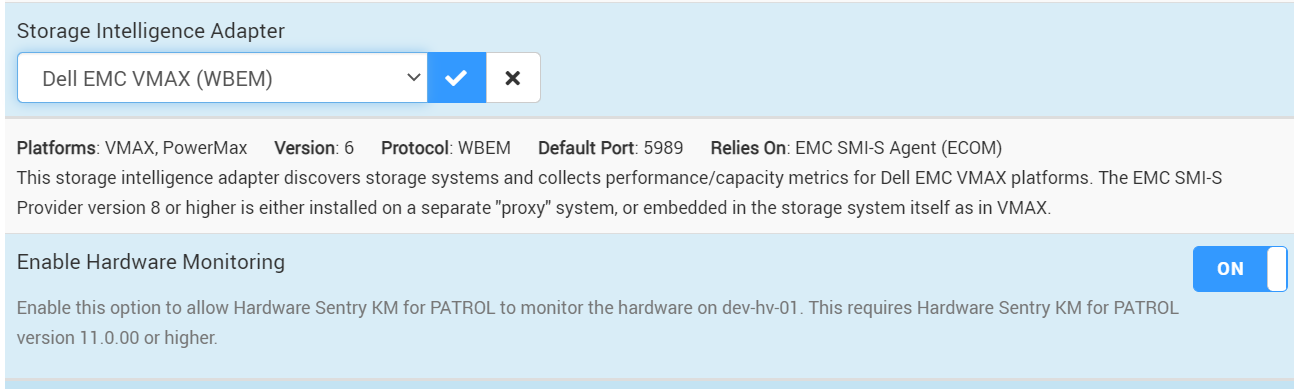 Selecting Dell EMC VMAX (WBEM) as the Storage Intelligence Adapter
